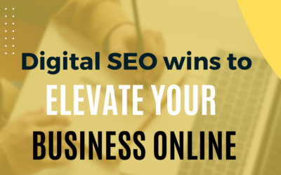 7 Digital SEO Wins to Elevate Your Local Business Online